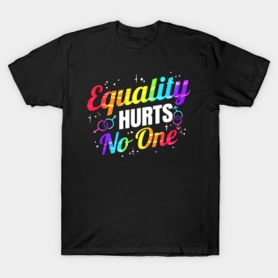 Equality hurts no one colorful Gender symbol LGBTQ T-Shirt